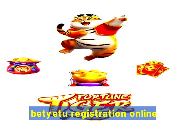 betyetu registration online